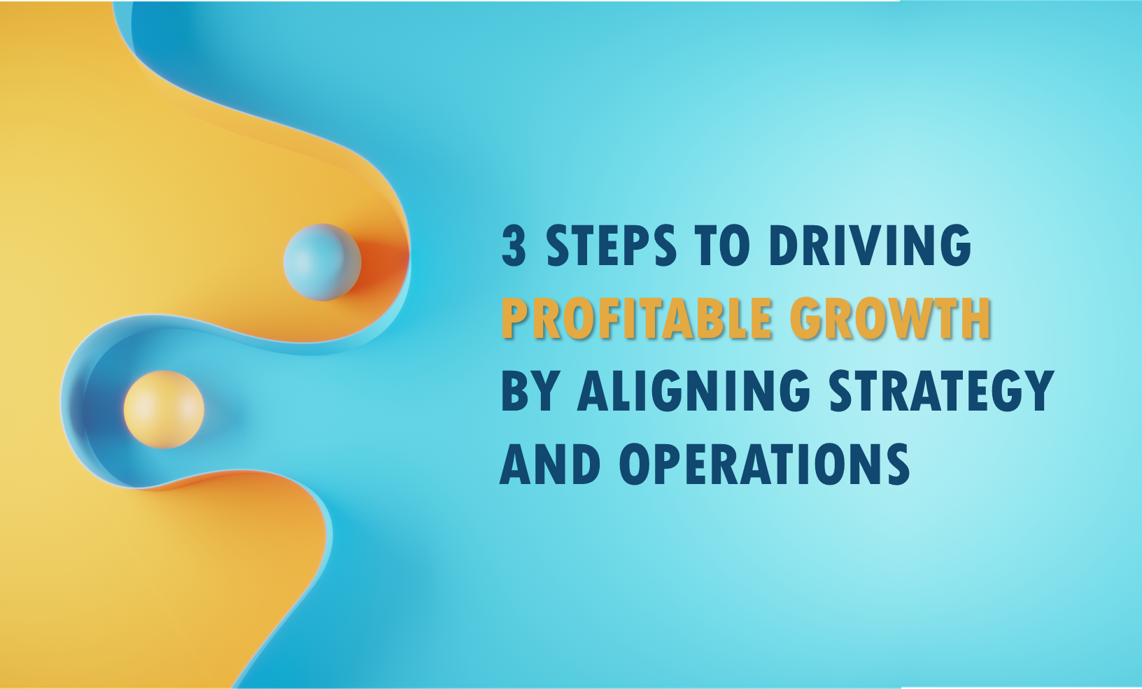 Align strategy and operations for growth v2